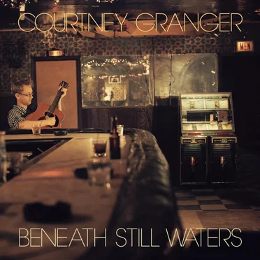 Beneath Still Waters by Courtney Granger - album cover
