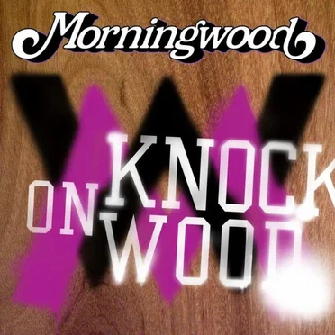 Knock on Wood by Morningwood - album cover