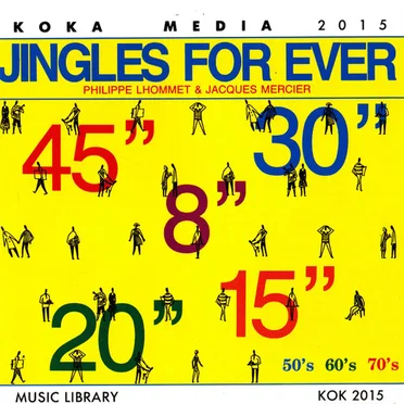 Jingles For Ever 50’s 60’s 70’s