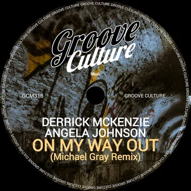 On My Way Out (Michael Gray Remix)