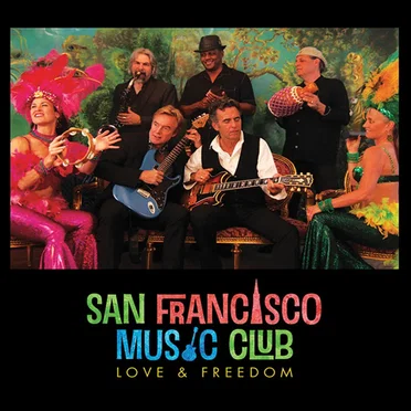 Love and Freedom by San Francisco Music Club - album cover