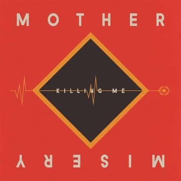 Killing Me by Mother Misery - album cover