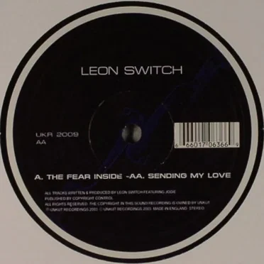 The Fear Inside / Sending My Love