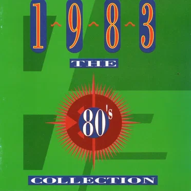The 80's Collection: 1983 by Various Artists - album cover