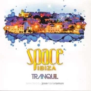 Space Ibiza Tranquil: Selected by Jose Maria Ramon by Various Artists - album cover