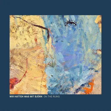 On The Ruins by Wir hatten was mit Björn - album cover