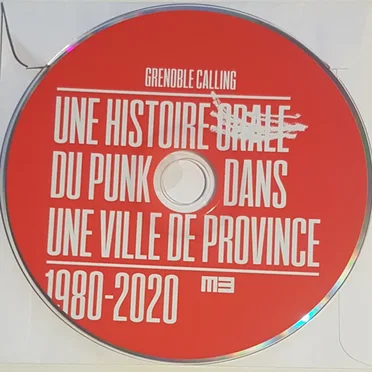 Grenoble Calling: Une histoire orale du punk dans une ville de province (1980–2020) by Various Artists - album cover