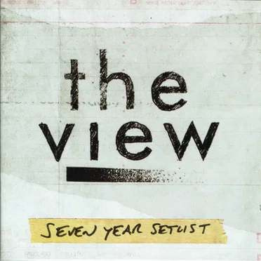 Seven Year Setlist by The View - album cover