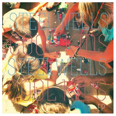 Cool Kids EP by The Steelwells - album cover