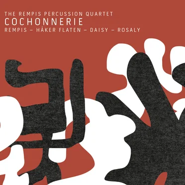Cochonnerie by The Rempis Percussion Quartet - album cover