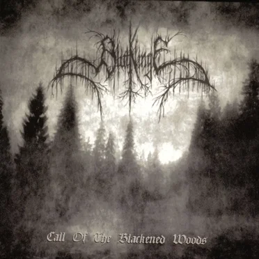 Call of the Blackened Woods