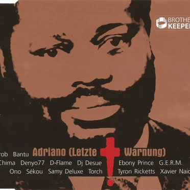 Adriano (Letzte Warnung)