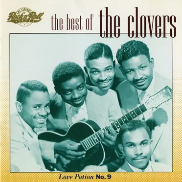 The Best of The Clovers: Love Potion No. 9