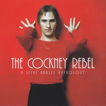 The Cockney Rebel: A Steve Harley Anthology