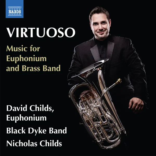 Virtuoso: Music for Euphonium & Brass Band