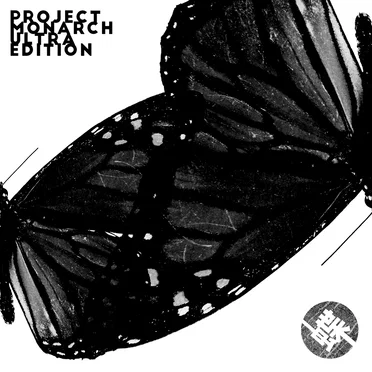 Project Monarch: Ultra Edition