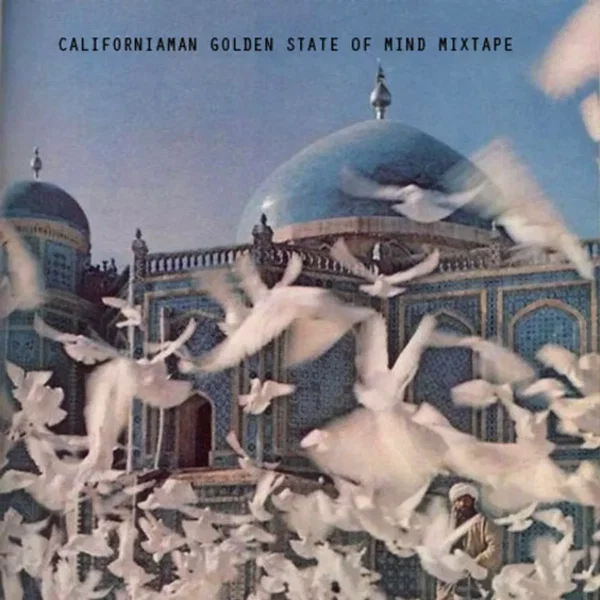 Golden State of Mind Mixtape