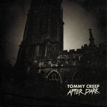 After Dark by Tommy Creep - album cover