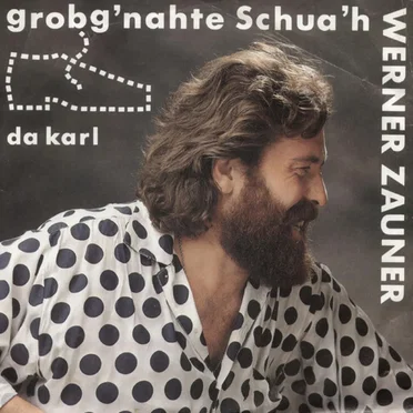 Grobgnahte Schuah