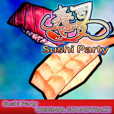 Sushi Party Original Soundtrack