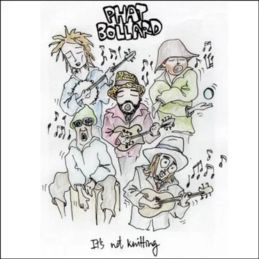 It's Not Knitting by Phat Bollard - album cover