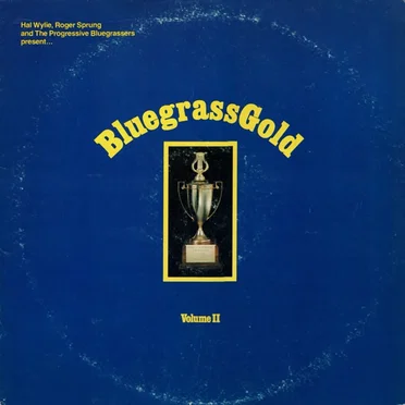 Bluegrass Gold Volume II by Hal Wylie - album cover