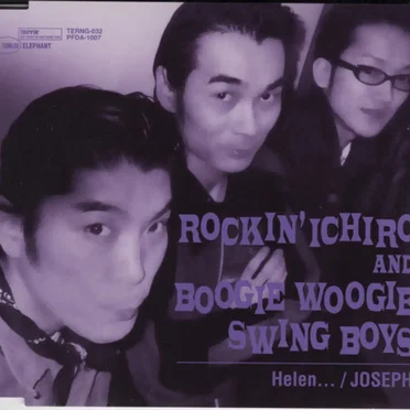 Helen… / JOSEPH by Rockin’ Ichiro and Boogie Woogie Swing Boys - album cover