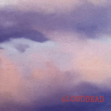 cLOUDDEAD by cLOUDDEAD - album cover