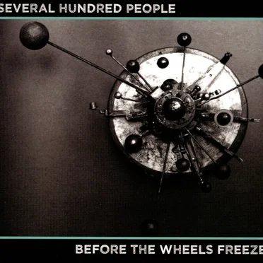 Before the Wheels Freeze by Several Hundred People - album cover