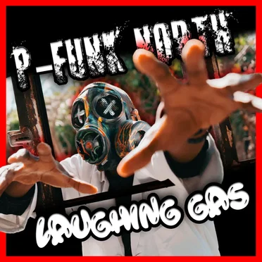 Laughing Gas by P-Funk North - album cover
