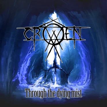 Through the Dying Mist by Crowen - album cover