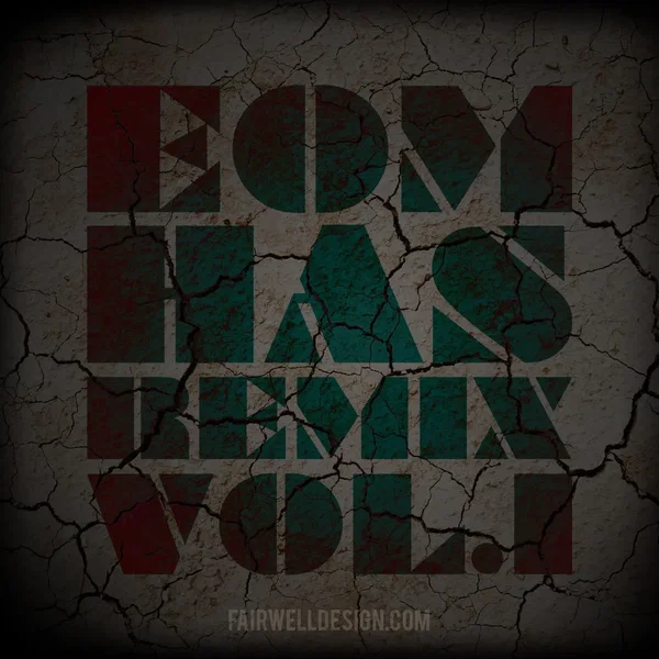 EOM Has Remix Vol One