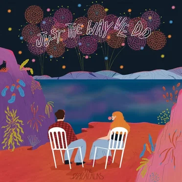 Just the way we do by The Shalalalas - album cover