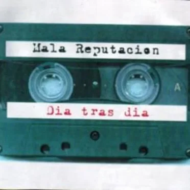 Día tras día by Mala Reputación - album cover