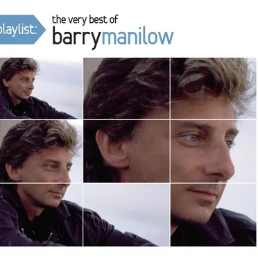 Playlist: The Very Best of Barry Manilow
