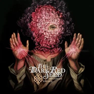 Becomes Awake by The Dark Red Seed - album cover
