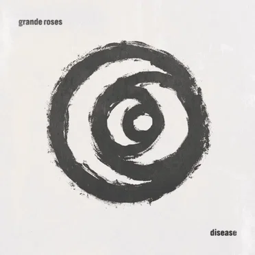 Disease by Grande Roses - album cover