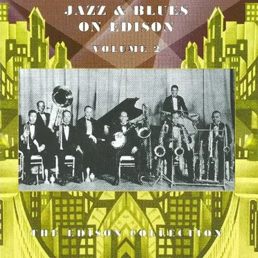Jazz & Blues on Edison Records Vol 2 by Various Artists - album cover