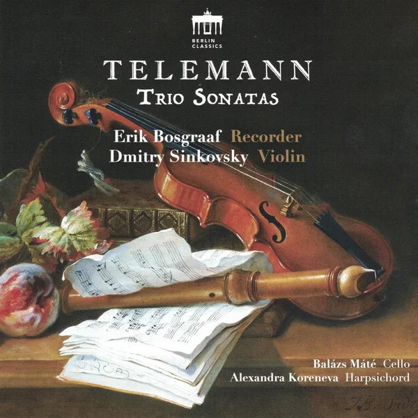 Georg Philipp Telemann - The Trio Sonatas for Recorder, Violin and Basso Continuo