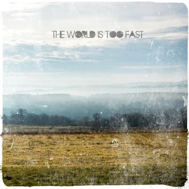 The World is too fast by danijel zambo - album cover