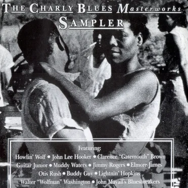 The Charly Blues Masterworks Sampler by Various Artists - album cover