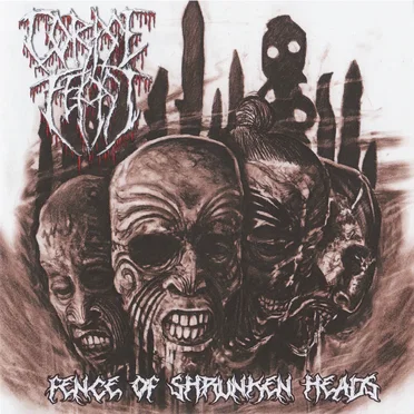 Fence of Shrunken Heads by Corpse Feast - album cover