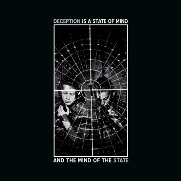 Deception Is A State of Mind and the Mind of the State