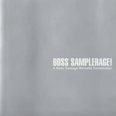 Boss Samplerage! by Various Artists - album cover