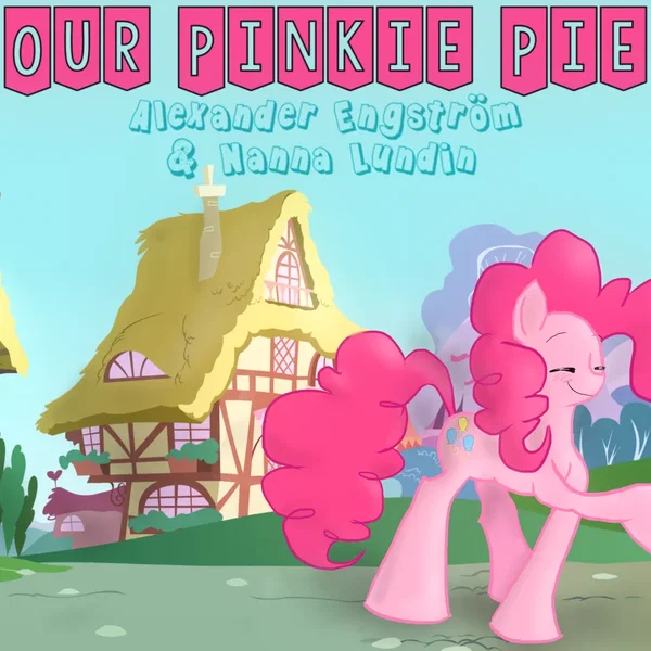 Our Pinkie Pie