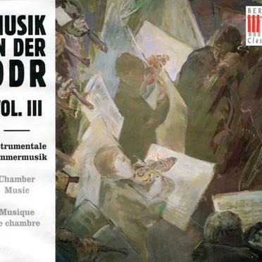 Musik in der DDR, Vol. III: Instrumentale Kammermusik by Various Artists - album cover