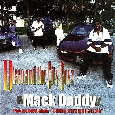 Mack Daddy by Disco & The City Boyz - album cover