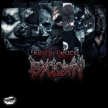 Rest In Peace 2005 / 2015 by Psyclown - album cover
