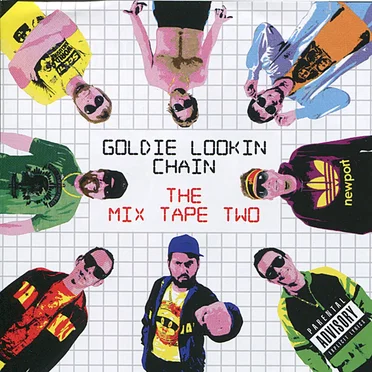 The Mix Tape Two by Goldie Lookin Chain - album cover
