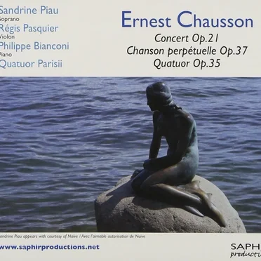 Concert op. 21 / Chanson perpétuelle op. 37 / Quatuor op. 35